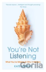 You're Not Listening