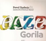 Pavol Bodnár & InterJAZZional Band: Ecce Jazz