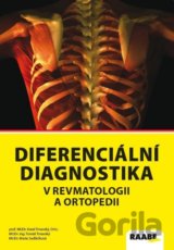 Diferenciální diagnostika v revmatologii a ortopedii