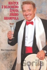 Krátce z dlouhého života Jiřího Krampola