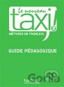 Le Nouveau Taxi! 2 - Guide pédagogique