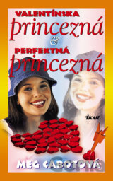 DOBRÝ ANJEL - Valentínska princezná & Perfektná princezná