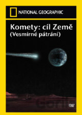 Vesmírné pátrání – Komety: cíl Země (National Geographic)