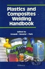Plastics and Composites: Welding Handbook