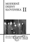 Moderné dejiny Slovenska II.