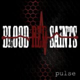 Blood Red Saints: Pulse