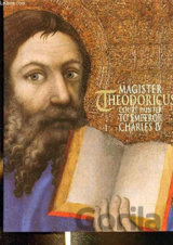 Magister Theodoricus - Court Painter to Charles IV.