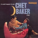 Chet Baker: Chet Baker Sings - It Could Happen To You LP