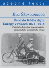 Úvod do štúdia dejín Európy v rokoch 1871 - 1918