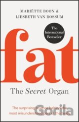 Fat: the Secret Organ
