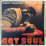 Robert Randolph & The Fa: Got Soul