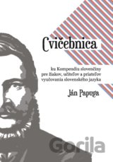 Cvičebnica ku Kompendiu slovenčiny pre žiakov, učiteľov a priateľov vyučovania slovenského jazyka
