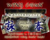 Wing Chun Majstrovstvo. Základy Boja + DVD