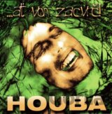 Houba: ...ať von zacvrč! LP