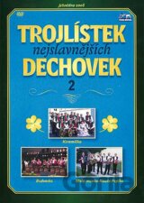 Trojlístek nejslávnějších dechovek 2