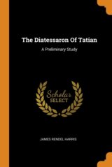 The Diatessaron Of Tatian