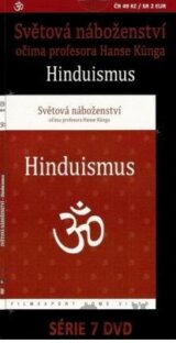 Svetové náboženstvá očami profesora Hansa Künga: Hinduizmus