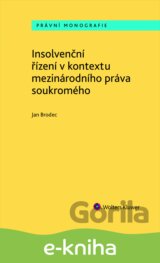Insolvenční řízení v kontextu mezinárodního práva soukromého