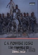 C.K. Pionýrské vojsko - 7. část