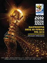 Majstrovstvá sveta vo futbale FIFA 2010 - Juhoafrická republika (Oficiálny sprievodca)