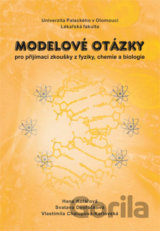 Modelové otázky pro přijímací zkoušky z fyziky, chemie a biologie, 2. vydání