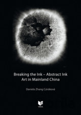 Breaking the Ink – Abstract Ink art in Mainland China