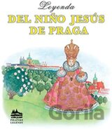 Legenda del Niňo Jesús de Praga