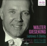 Walter Gieseking: Lightness & Clarity