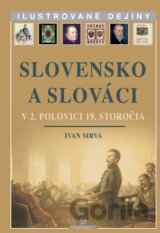 Slovensko a Slováci v 2. polovici 19. storočia