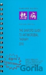 The Sanford Guide to Antimicrobial Therapy 2010