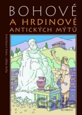 Bohové a hrdinové antických mýtů