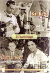 Krakatit / Škola otců