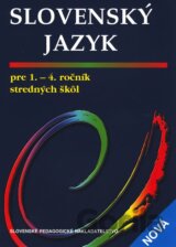 Slovenský jazyk pre 1. - 4. ročník stredných škôl