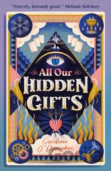 All Our Hidden Gifts