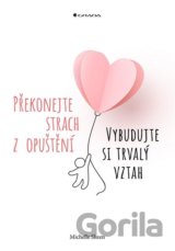 Překonejte strach z opuštění