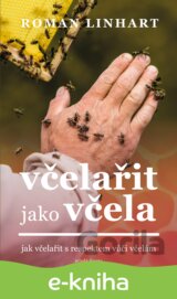 Včelařit jako včela