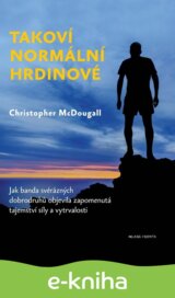 Takoví normální hrdinové