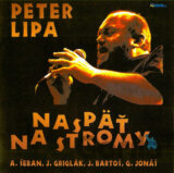Peter Lipa: Naspat Na Stromy LP
