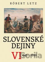 Slovenské dejiny VI