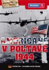Američané v Poltavě - 1944