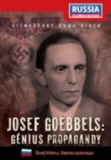 Josef Goebbels: Génius propagandy