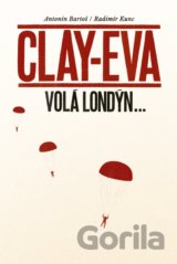 Clay-Eva volá Londýn...
