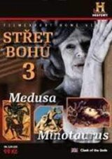 Střet bohů 3. (Medusa, Minotaurus