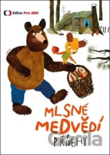 Zbyněk Černík: Mlsné medvědí příběhy