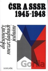 ČSR a SSSR 1945 - 1948