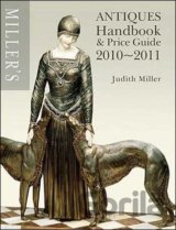 Miller's Antiques Handbook and Price Guide 2010-2011