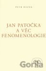 Jan Patočka a věc fenomenologie