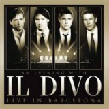 IL DIVO: AN EVENING WITH IL DIVO - LIVE (  2-CD)