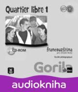 Quartier libre 1 - Metodická příručka - CD (a kolektiv M. Bosquet)