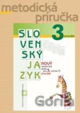 Nový Slovenský jazyk pre 3. ročník ZŠ - 1. diel (metodická príručka)